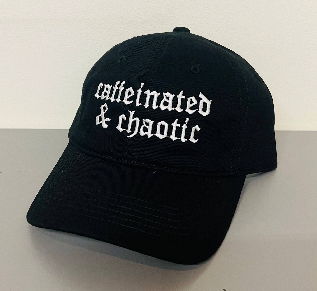 Caffeinated & Chaotic - embroidered dad hat - READY TO SHIP