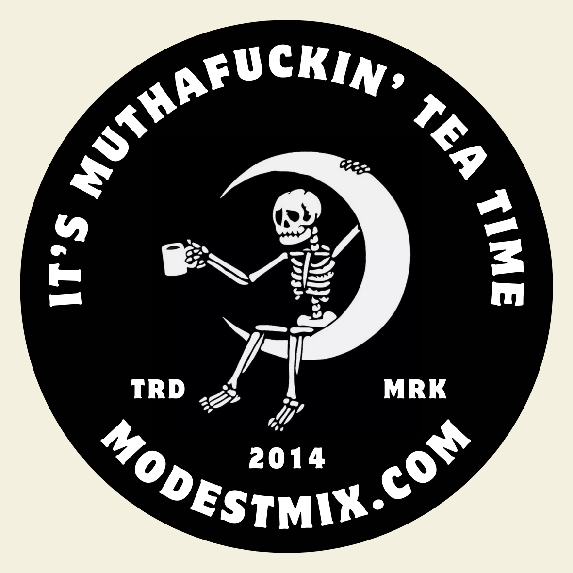 It's Muthafuckin' Tea Time Stickers (10-pack)