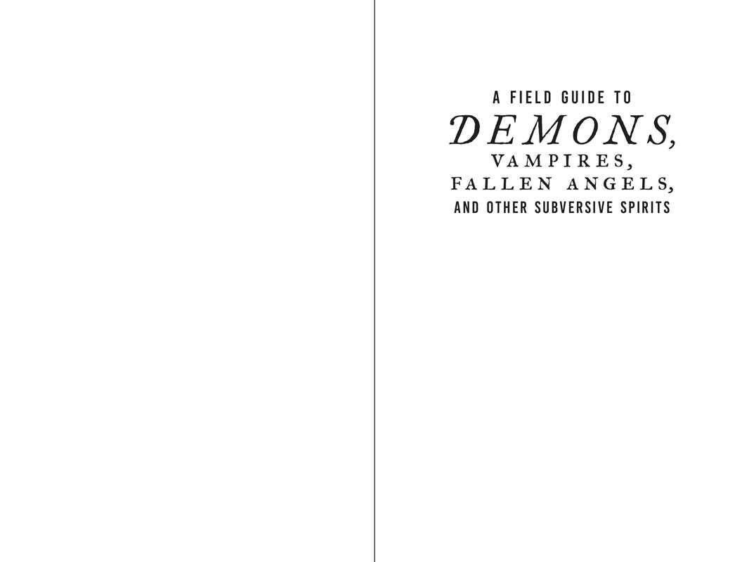 Field Guide to Demons, Vampires, Fallen Angels, and Other Subversive Spirits by Carol K. Mack