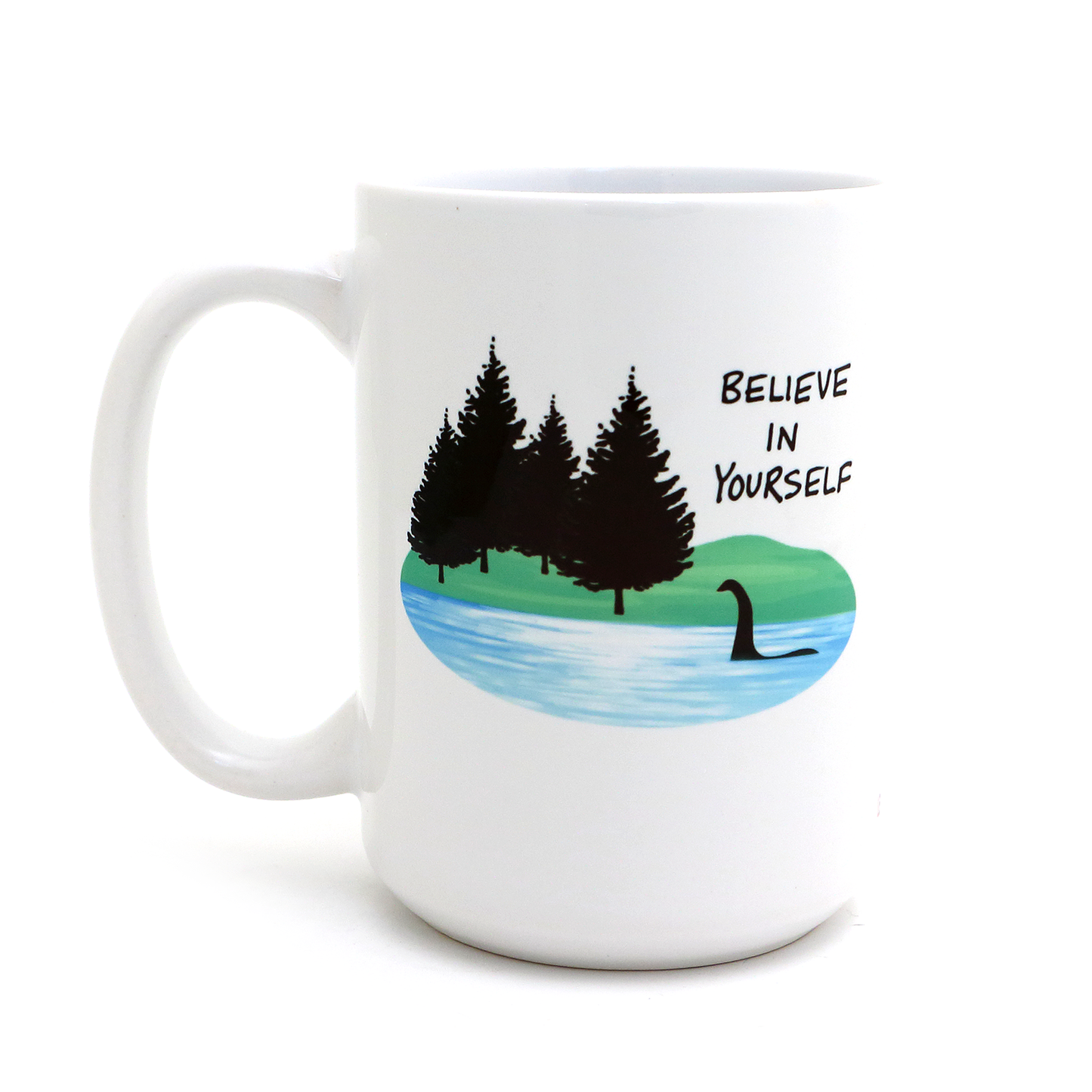 Nessie 15 oz. Mug, Believe in Yourself