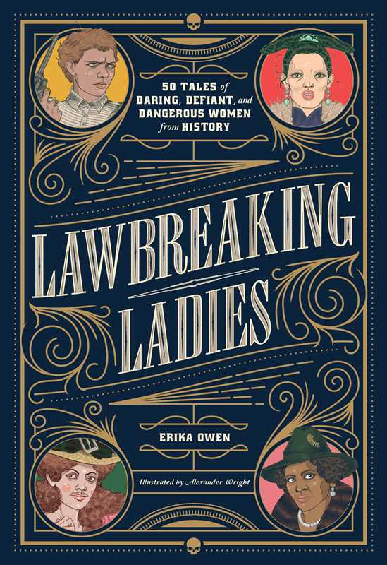 Lawbreaking Ladies by Erika Owen