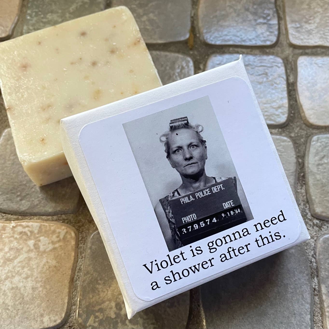Big House Soap, Violet is gonna need a shower...
