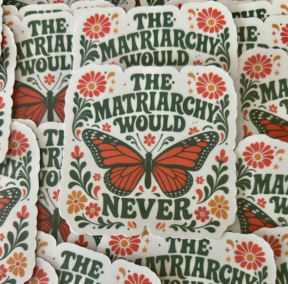 "The Matriarchy Would Never"