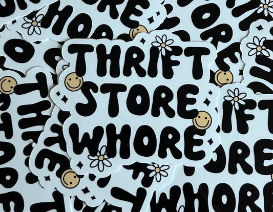 "Thrift Store Whore"