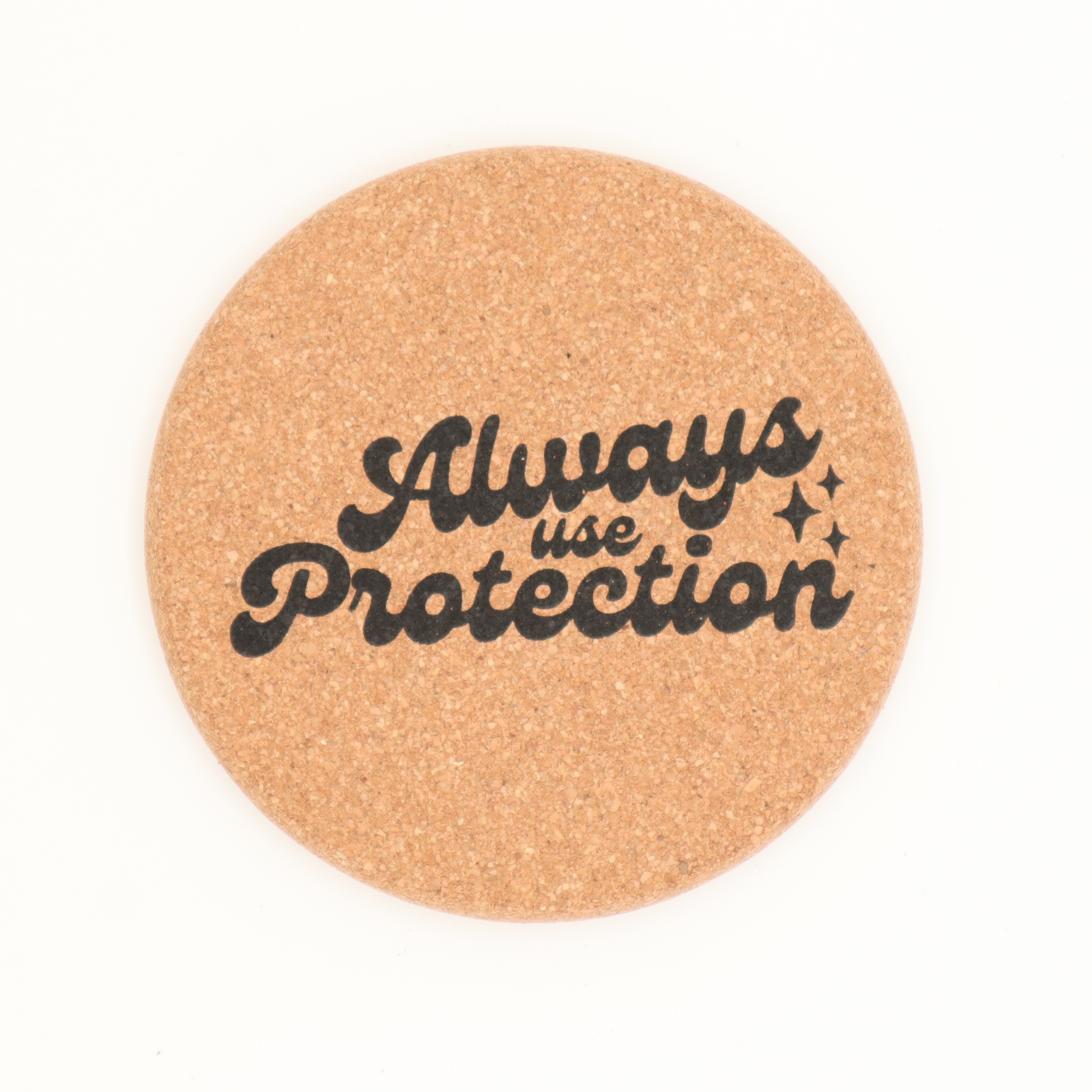Cork Coaster Always Use Protection – The Gothicary