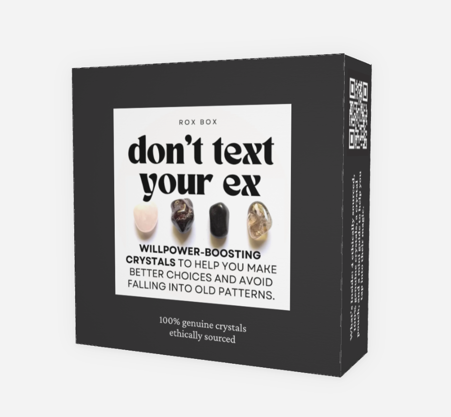 Don't text your ex - crystal set for willpower + closure | break up gifts
