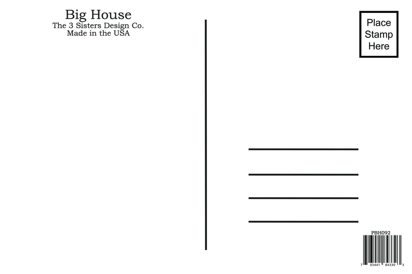 BIG HOUSE Postcards,  Welcome to the shit show.