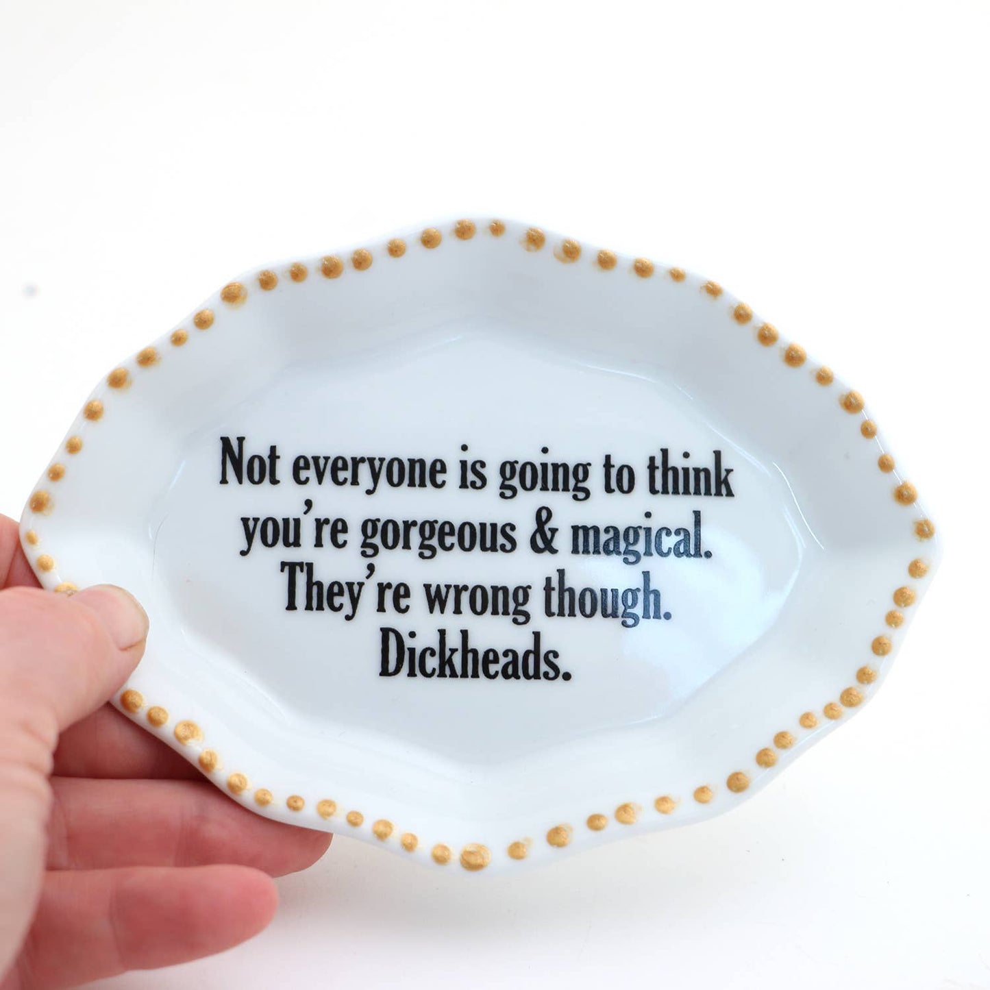 Porcelain tray with gold rim, Gorgeous and Magical, Funny