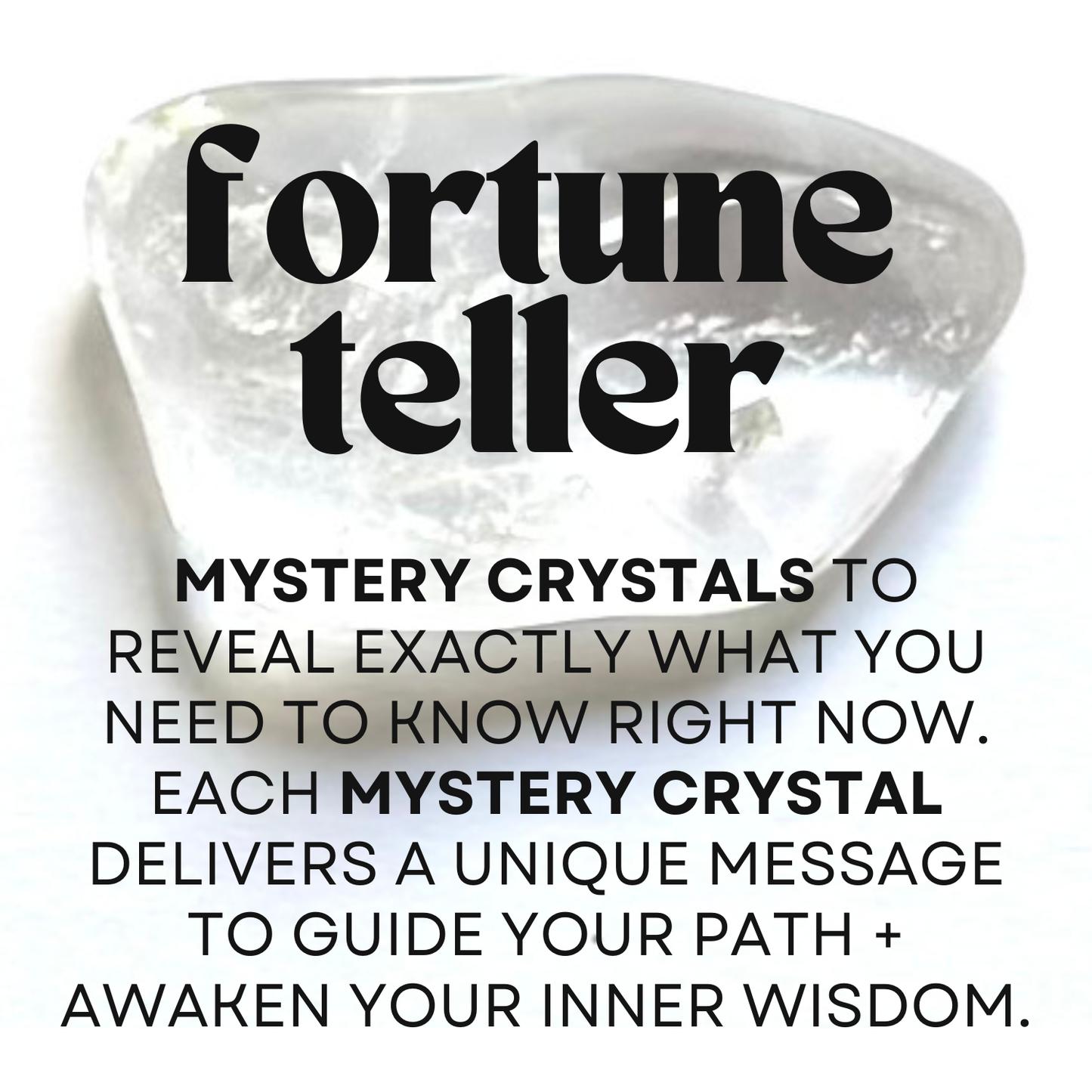 Fortune teller - crystals for divine guidance - metaphysical Gift