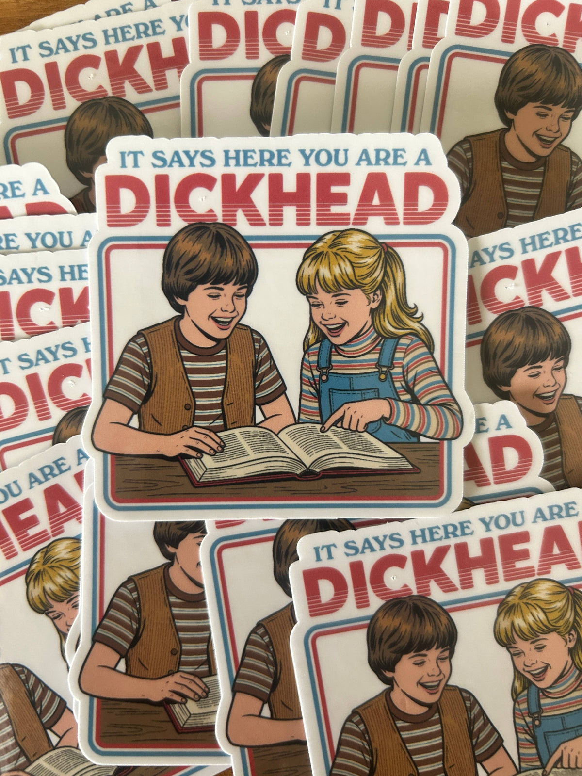 "It Says Here You Are a Dickhead"