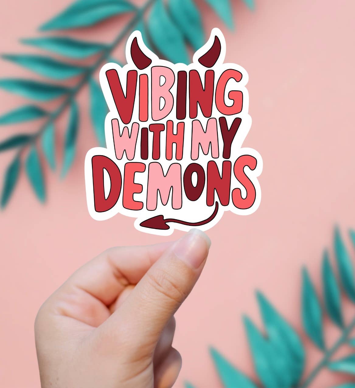 Vibing With My Demons Sticker