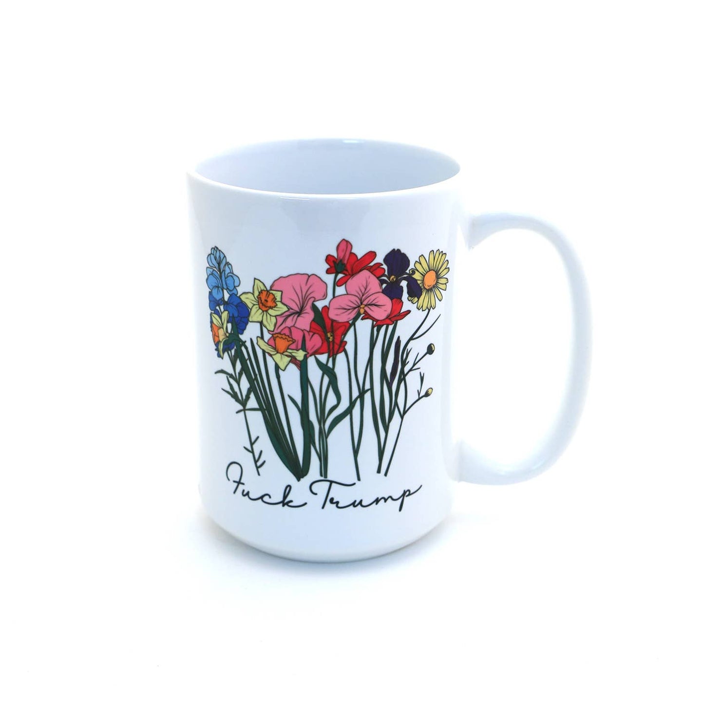 Anti Trump floral 15 oz. mug, Mature Language, Political