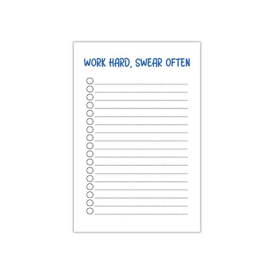 "Work Hard, Swear Often" Notepad