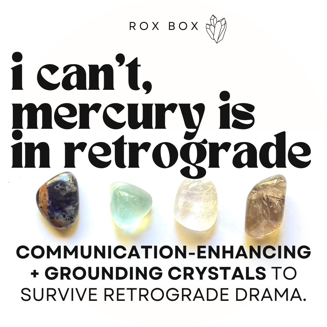 I can’t, mercury is in retrograde - crystals for communication | metaphysical gift