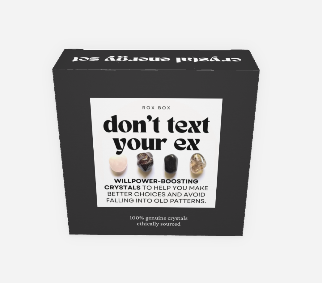 Don't text your ex - crystal set for willpower + closure | break up gifts