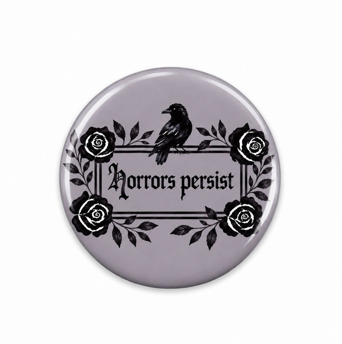 Horrors Persist Button