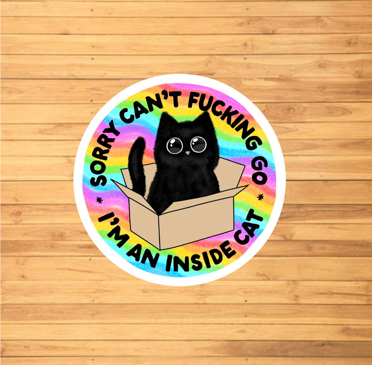 I'm An Inside Cat Sticker