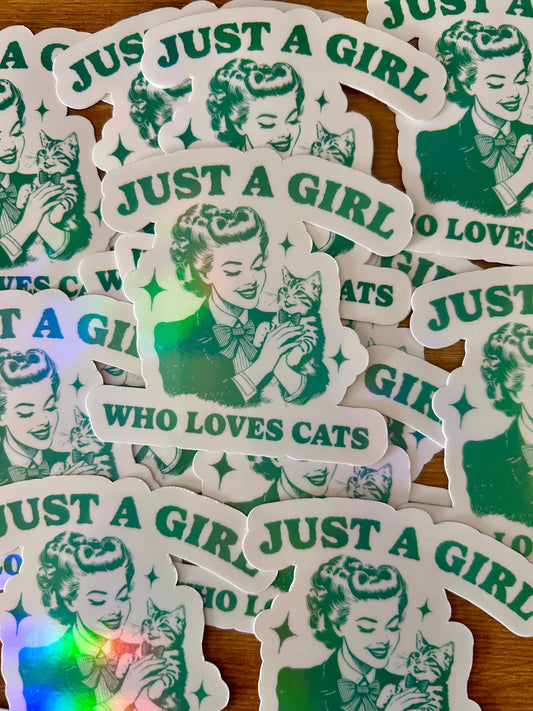 Just a Girl Who Loves Cats