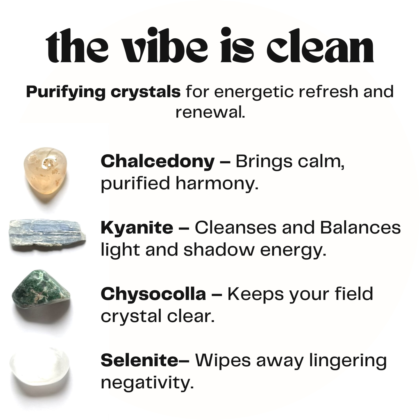 The vibe is clean - crystals for cleansing - cheeky gift funny gift