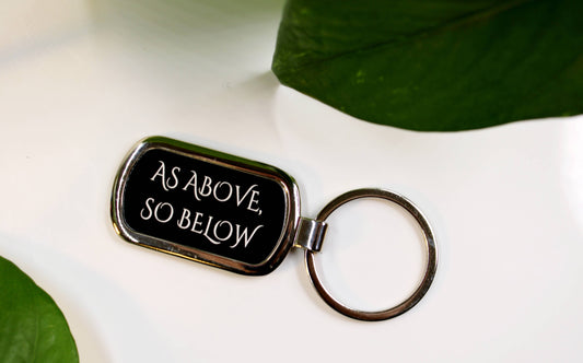 "As above, so below" Witch Quote Engraved Metal Keychain