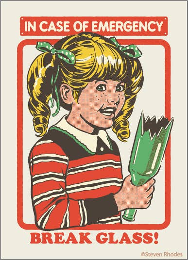 MAGNET: In Case of Emergency  Break Glass! - Steven Rhodes