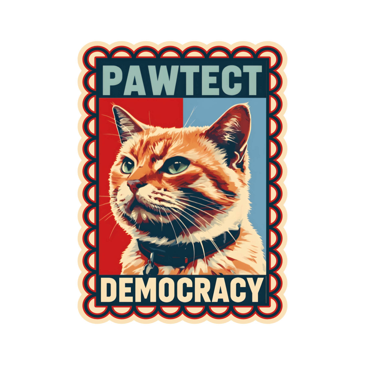 Protect Democracy Pet Politics High Quality Vinyl Sticker