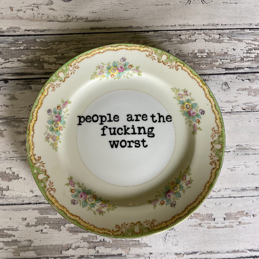 Upcycled Funny Plates, People are the Worst ,Gift Shop