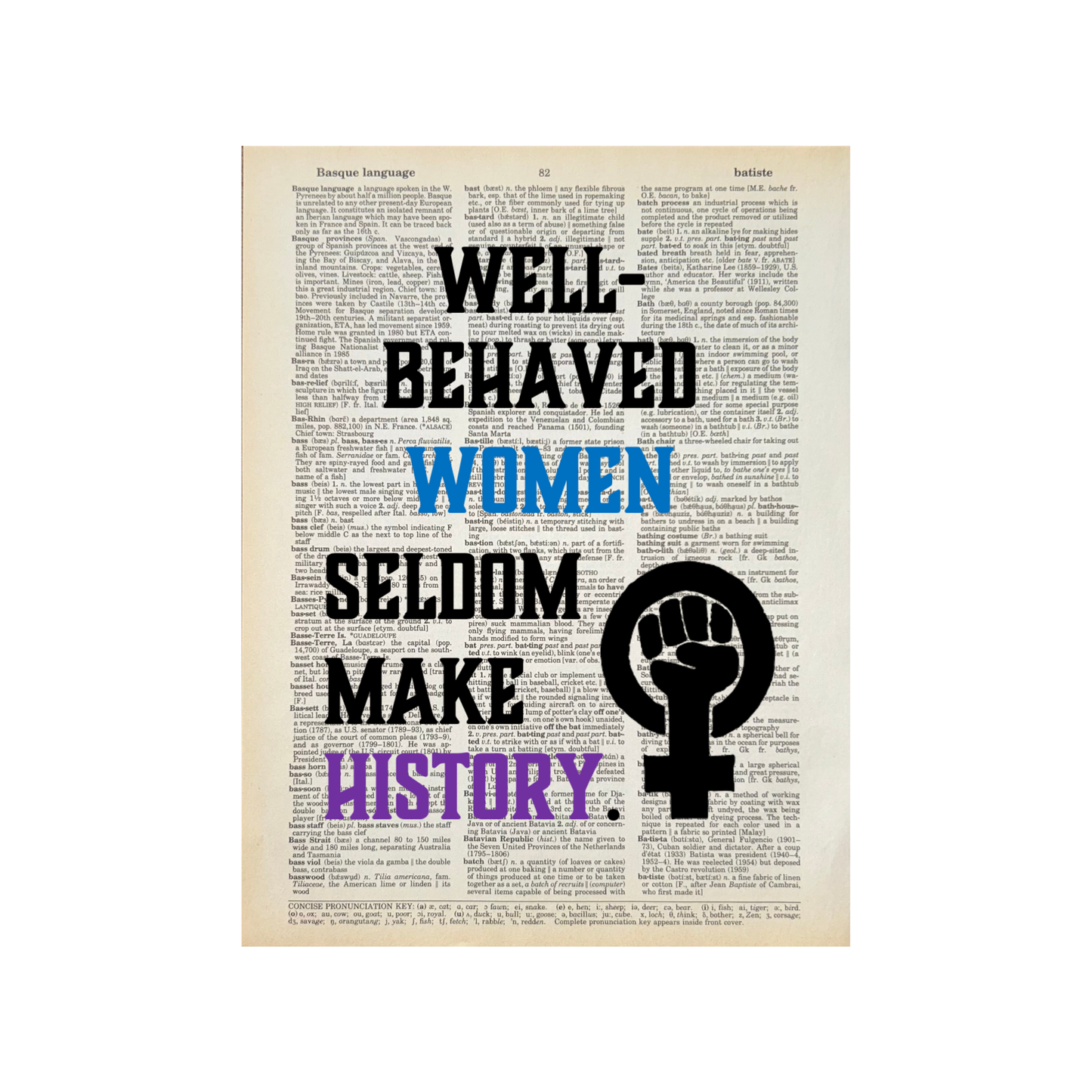 Well behaved women | Dictionary Print | Vintage Book Art 