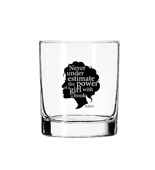 Never Underestimate the Power of a Girl 11oz Glass Tumbler