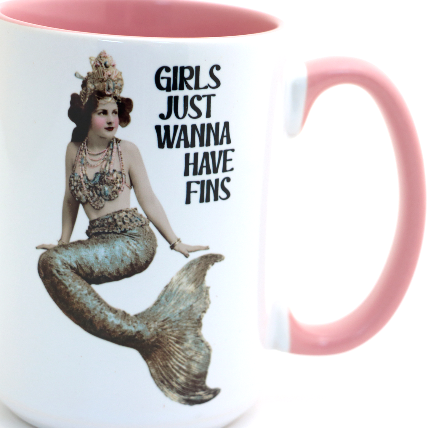 Fun Mermaid mug, Girls Wanna have Fins, funny nautical