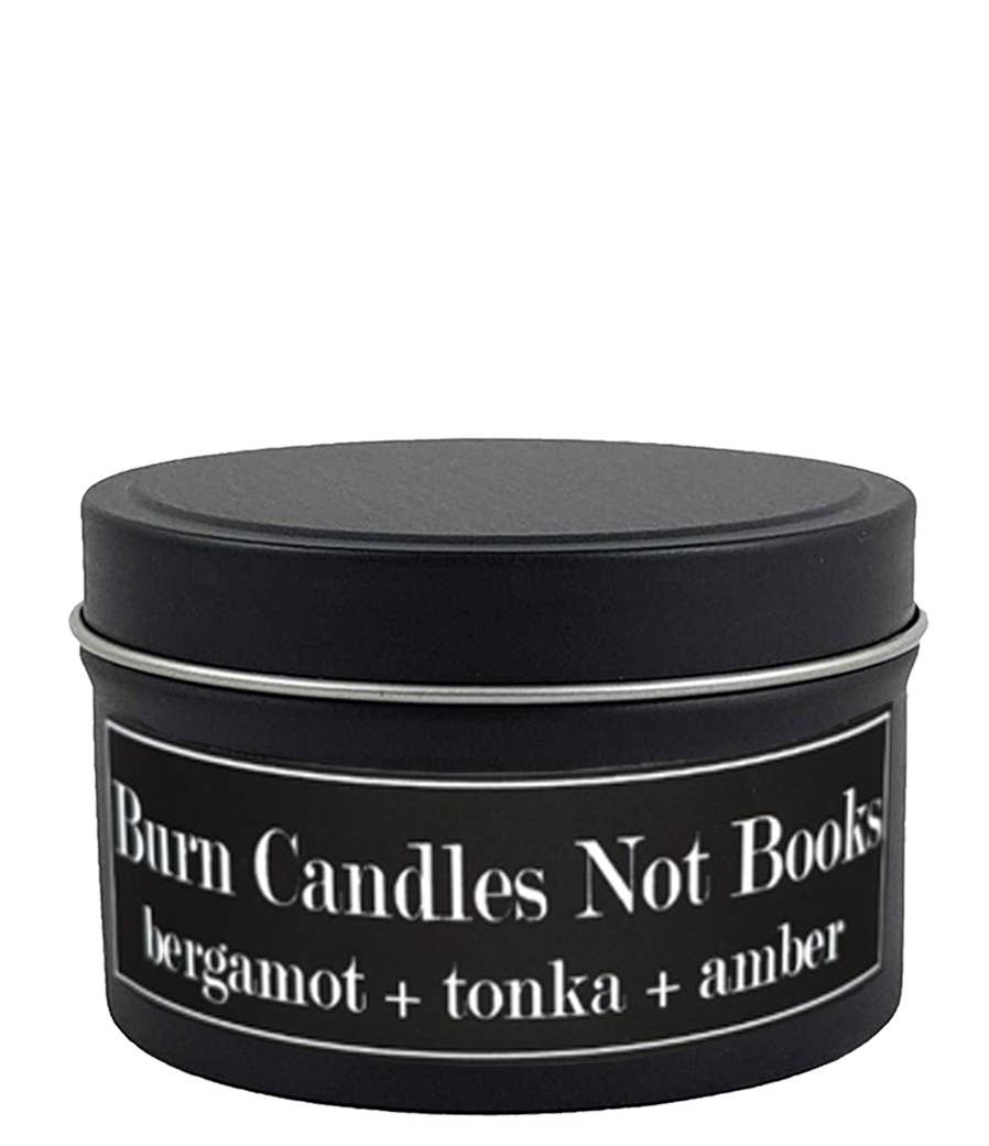 Burn Candles, Not Books 4oz Candle Bergamot + Tonka + Amber