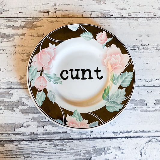 Upcycled Funny Plates, Cunt, Sarcastic, Gift Shop