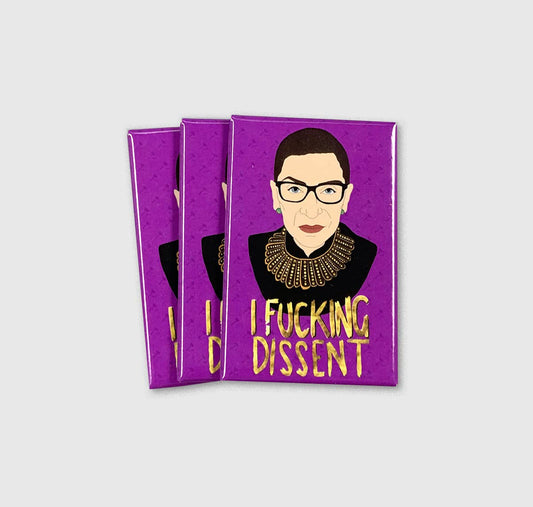 RBG I Fucking Dissent Magnet