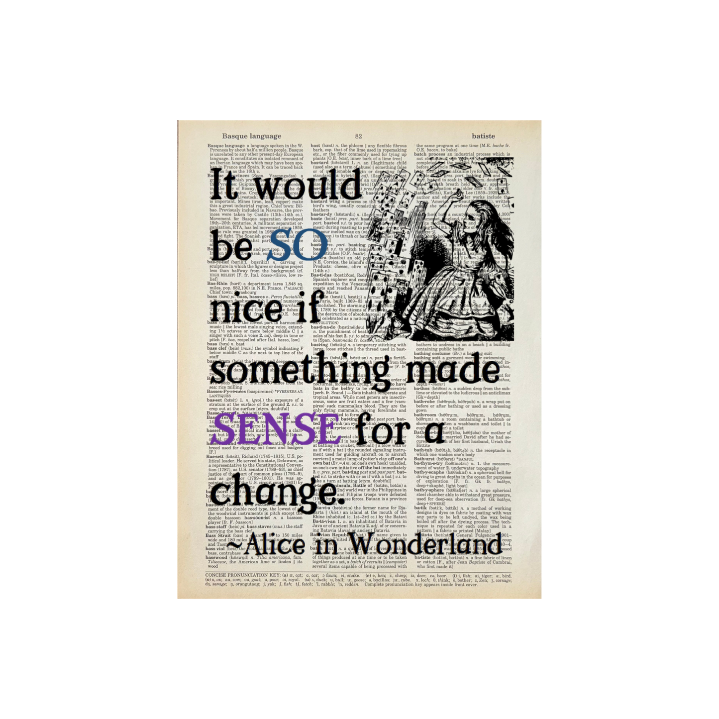 It would be so nice  | Dictionary Print | Vintage Book Art