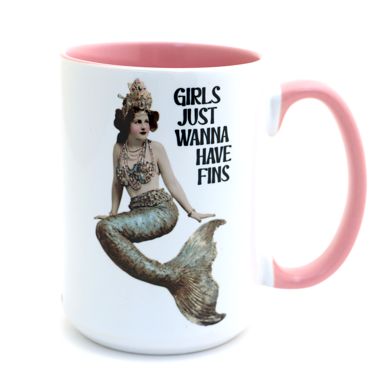 Fun Mermaid mug, Girls Wanna have Fins, funny nautical