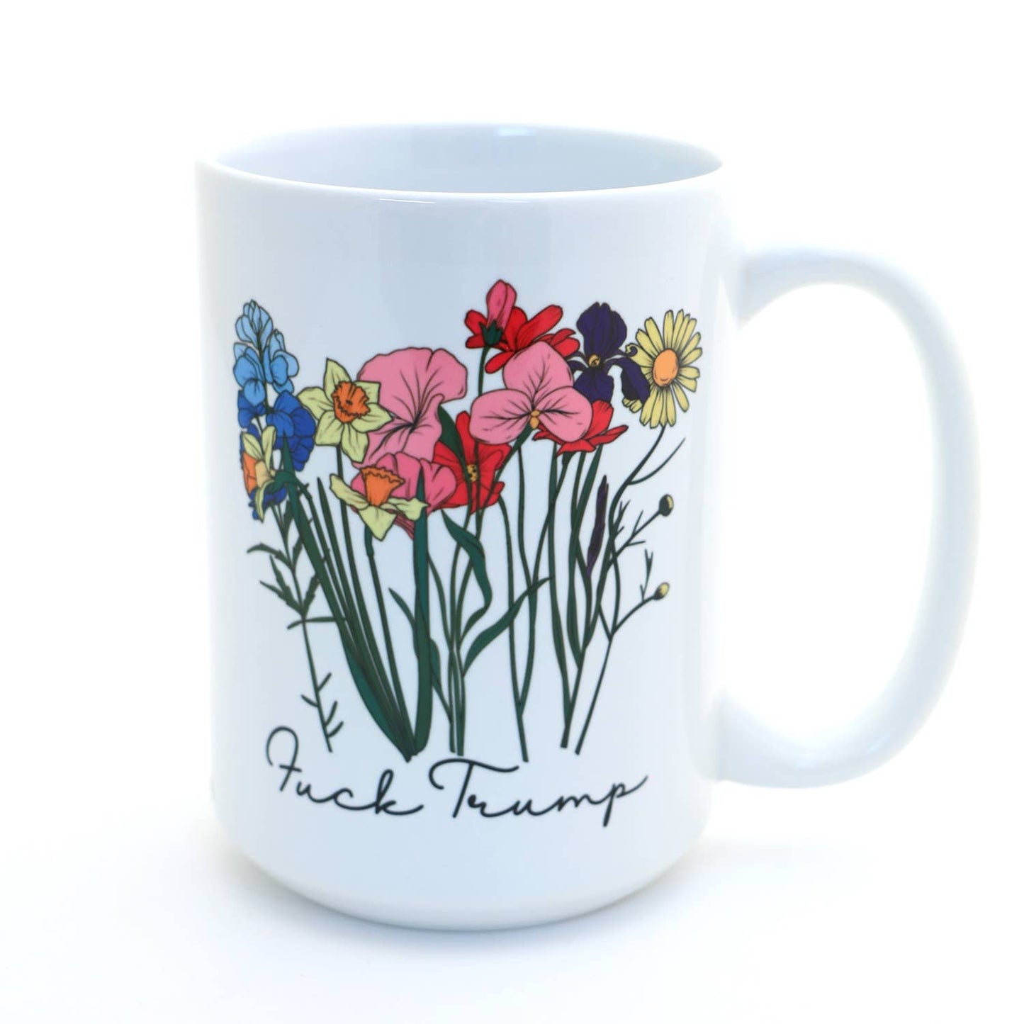 Anti Trump floral 15 oz. mug, Mature Language, Political