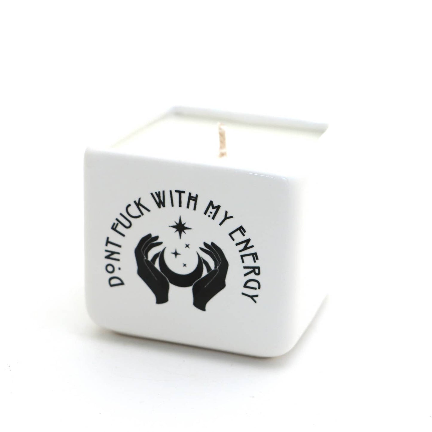 Hand poured 8oz soy unscented candle, Don't F With My Energy