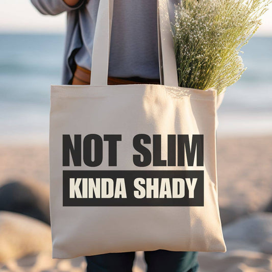 Not Slim Kinda Shady Funny Canvas Tote Bag