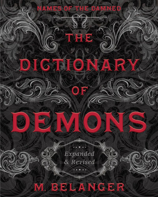 The Dictionary Of Demons: Expanded & Revised
